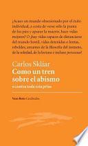 Como un tren sobre el abismo