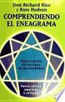 Comprendiendo el eneagrama : guía práctica de los tipos de personalidad