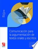 Comunicación para la argumentación de textos orales y escritos