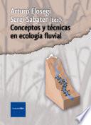 Conceptos y técnicas en ecología fluvial