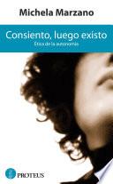 Consiento, luego existo