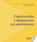 Constitución y Democracia en Movimiento