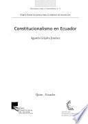 Constitucionalismo en Ecuador