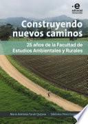 Construyendo nuevos caminos