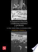Contrarrevolución, colaboracionismo y protesta