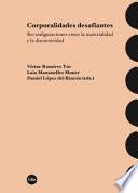 Corporalidades desafiantes