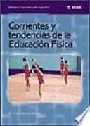 Corrientes y tendencias de la educación física