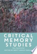 Critical Memory Studies