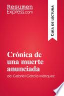 Crónica de una muerte anunciada de Gabriel García Márquez (Guía de lectura)