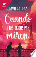 Cuando tus ojos me miren