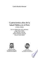 Cuatrocientos años de la salud pública en el Perú (1533-1933)