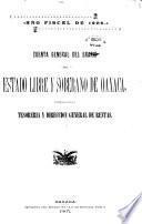 Cuenta general del Erario del Estado libre y sobreno de Oxaca