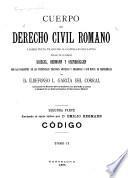 Cuerpo del derecho civil romano a doble texto