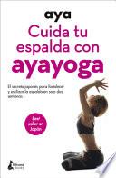 Cuida Tu Espalda Con Ayayoga