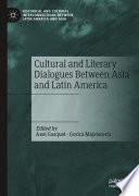 Cultural and Literary Dialogues Between Asia and Latin America
