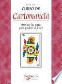 Curso de Cartomancia - Cómo leer las cartas para predecir el futuro