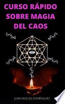 Curso Rápido Sobre Magia del Caos