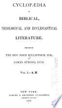 Cyclopædia of Biblical, Theological, and Ecclesiastical Literature