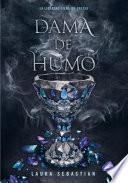 Dama de humo (Princesa de cenizas 2)