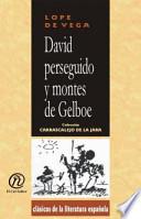 David perseguido y montes de Gelboe