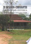 De esclavos e inmigrantes