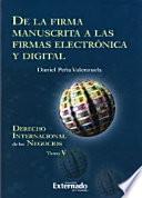 De la firma manuscrita a las firmas electrónica y digital
