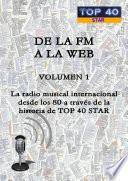 DE LA FM A LA WEB - VOLUMEN 1
