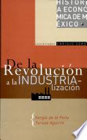 De la Revolución a la industrialización