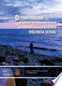 Deconstrucción del ejercicio de la sexualidad opresiva para hombres de Jalisco que ejercen violencia sexual