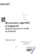 Democracia, seguridad e integración