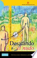 Desatando el nudo. Interacciones humanas adictivas