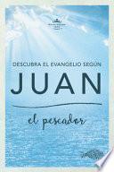 Descubra el Evangelio Según Juan