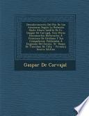 Descubrimiento Del Rio de Las Amazonas Segun La Relacion Hasta Ahora Inedita de Fr. Gaspar de Carvajal, Con Otros Documentos Referentes a Francisco de Orellana Y Sus Companeros