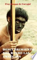 Descubrimiento Del Ro De Las Amazonas