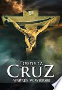 Desde la Cruz