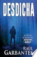 Desdicha: Un Thriller de Misterio del Detective Hensley