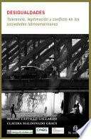 Desigualdades: tolerancia, legitimación y conflicto en las sociedades latinoamericanas