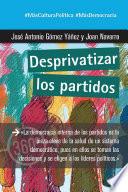 Desprivatizar los partidos