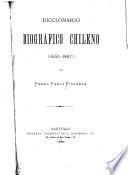 Diccionario biográfico chileno, 1550-1887