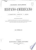 Diccionario enciclopédico hispano-americano de literatura, ciencias y artes: Apéndice 24-25. Segundo apéndice 26-28