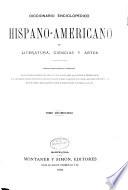 Diccionario enciclopedico hispano-americano de literatura, ciencias y artes