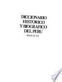 Diccionario histórico y biográfico del Perú, siglos XV-XX
