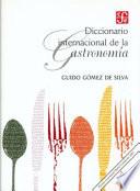 Diccionario Internacional de La Gastronomia