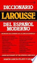 Diccionario Larousse del Espanol Moderno