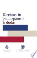 Diccionario panhispanico de dudas / Panhispanic Dictionary of Doubts