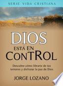 Dios está en Control