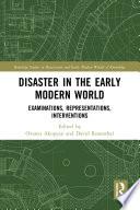 Disaster in the Early Modern World