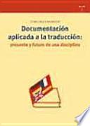 Documentación aplicada a la traducción