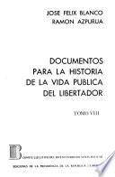 Documentos para la historia de la vida pública del Libertador