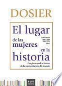 Dosier. El lugar de las mujeres en la historia